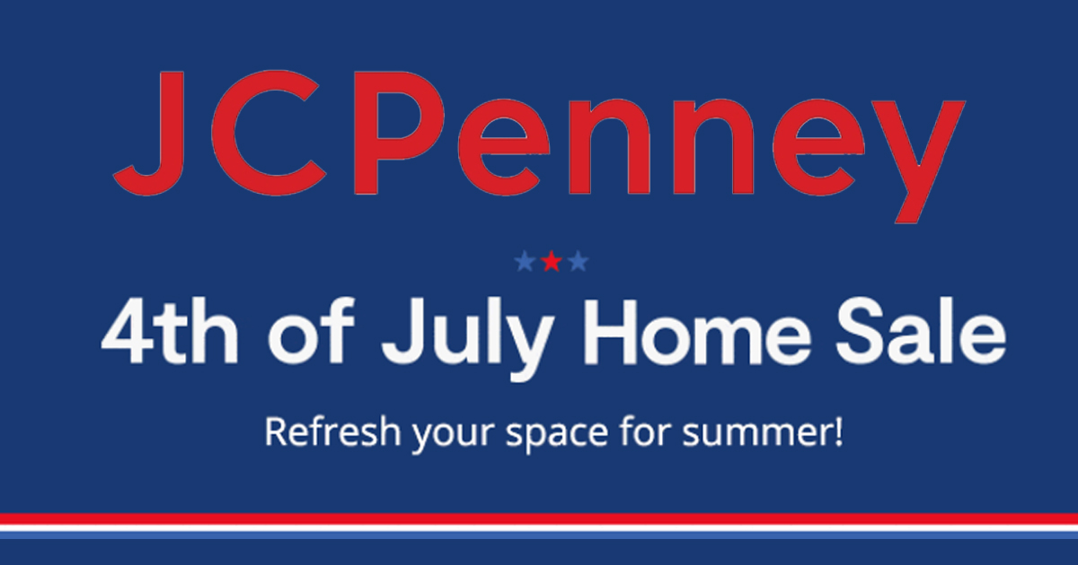 JCPENNEY 4TH OF JULY HOME SALE The Freebie Guy® ️️️