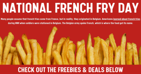 National French Fry Day Freebies Deals