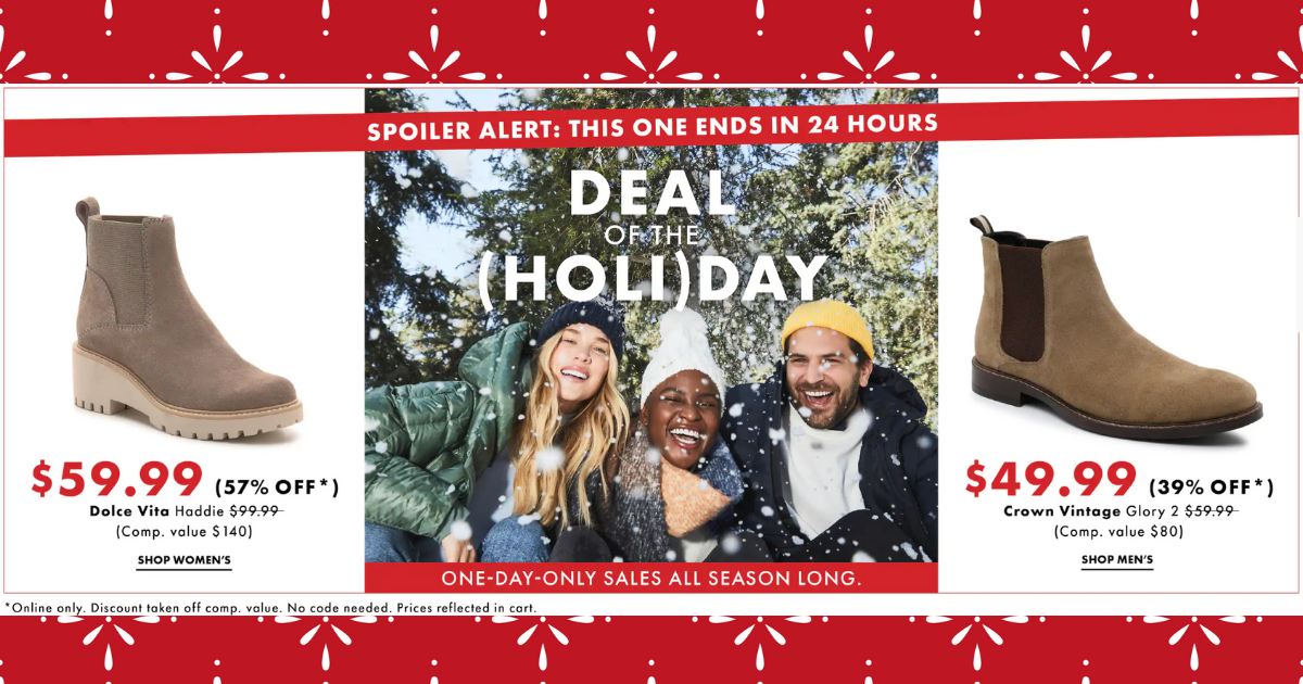 DSW DEAL OF THE (HOLI)DAY ONE DAY ONLY BOOTS UP TO 57 OFF The