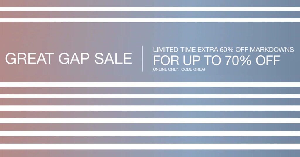 THE GREAT GAP SALE UP TO 70 OFF MARKDOWNS The Freebie Guy®