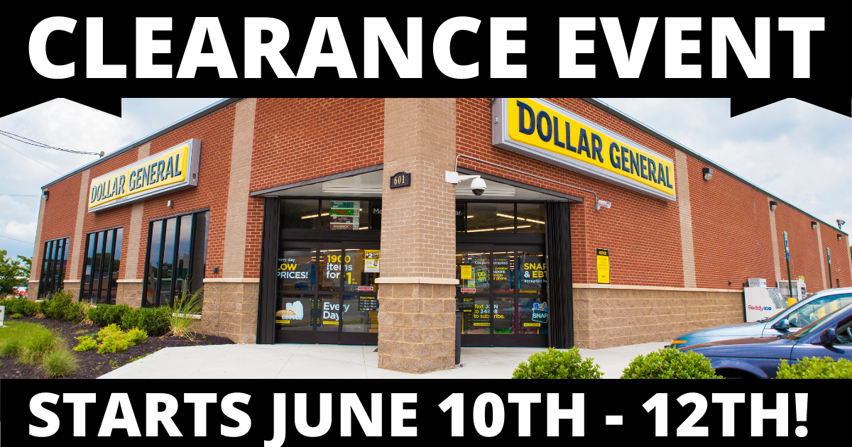 Dollar General Clearance Event, Starts June 10 12! The Freebie Guy®