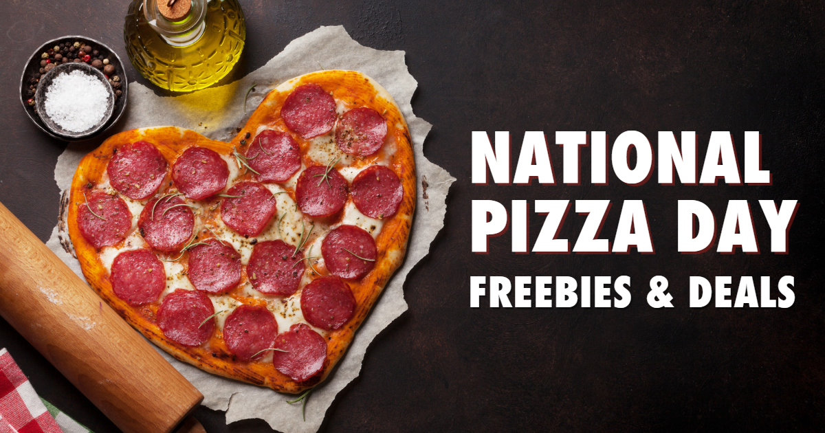 National Pizza Day Freebies & Deals The Freebie Guy®