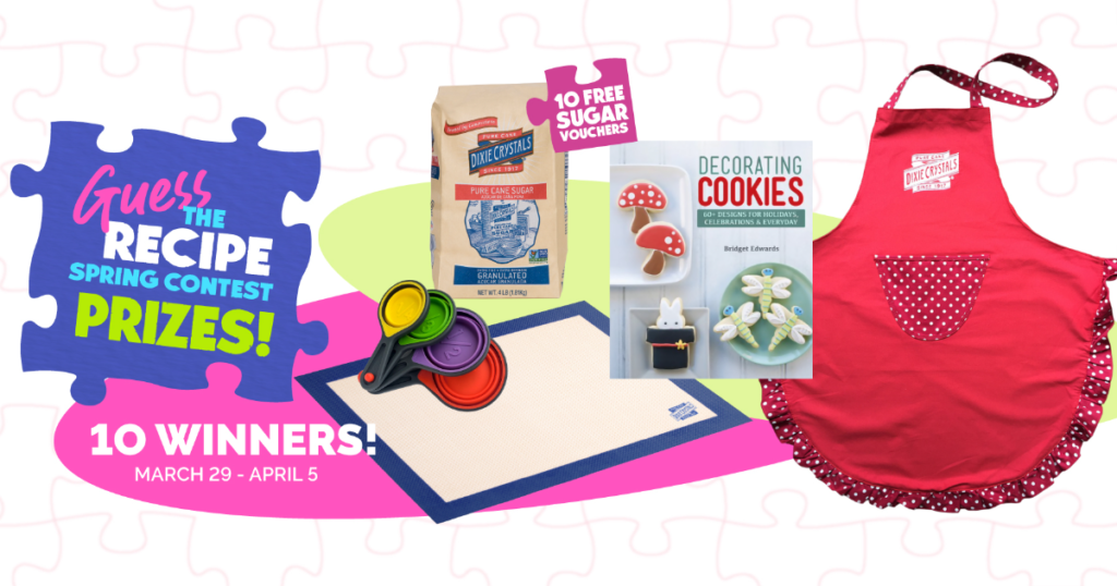Dixie Crystals Guess The Recipe Spring Contest
