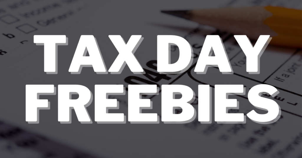 30 Tax Day Freebies and Deals For 2023 The Freebie Guy®