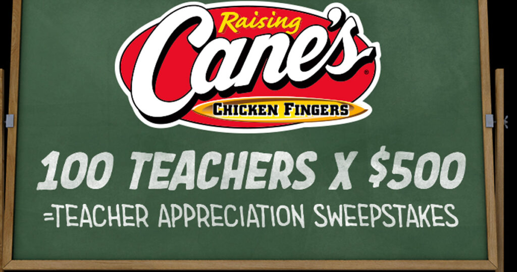Raising Cane’s Teacher Appreciation Sweepstakes The Freebie Guy®