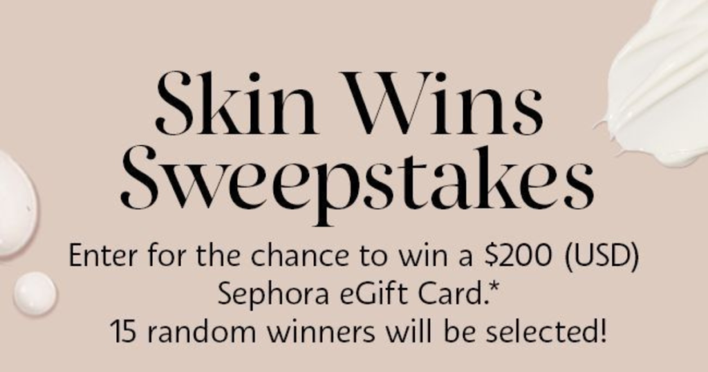 Sephora Skin Wins Sweepstakes