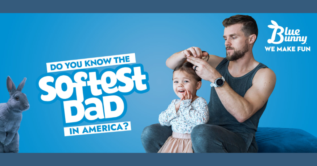 Blue Bunny Softest Dad in America Contest
