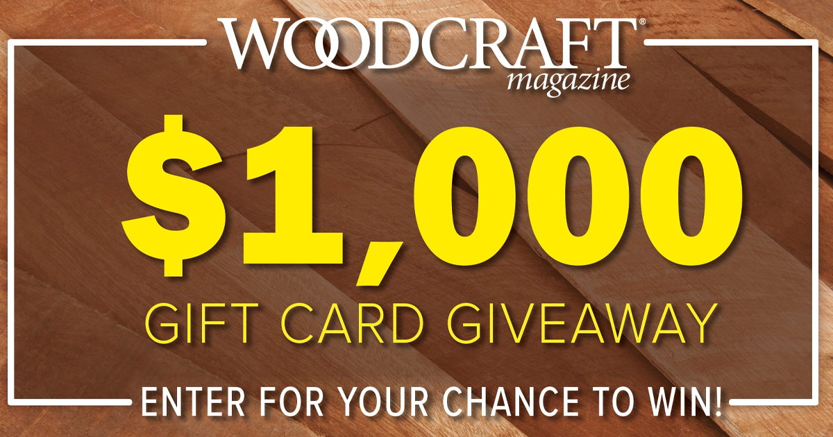 Woodcraft Gift Card Giveaway The Freebie Guy®