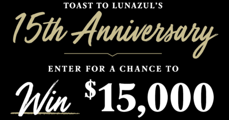 LUNAZUL TEQUILA th Anniversary Giveaway Sweepstakes