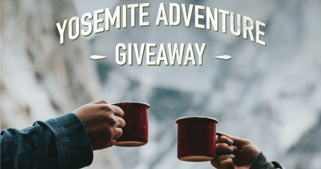 Peet s Coffee x Yosemite Conservancy Yosemite Adventure Giveaway