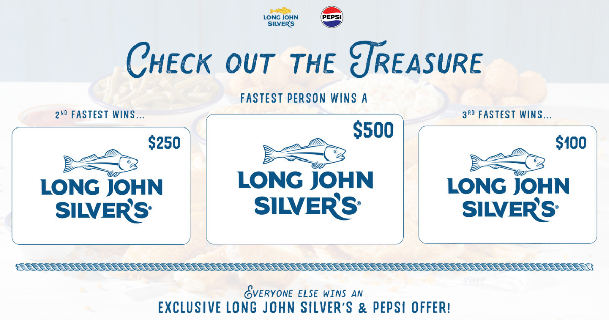Long John Silver s Quikly Sweepstakes Long John Silver's prizes featuring 3 gift cards + an exclusive offer for everyone else