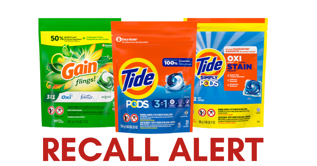 Recall on Tide Pods, Gain Flings, Ace Pods, & Ariel Pods
