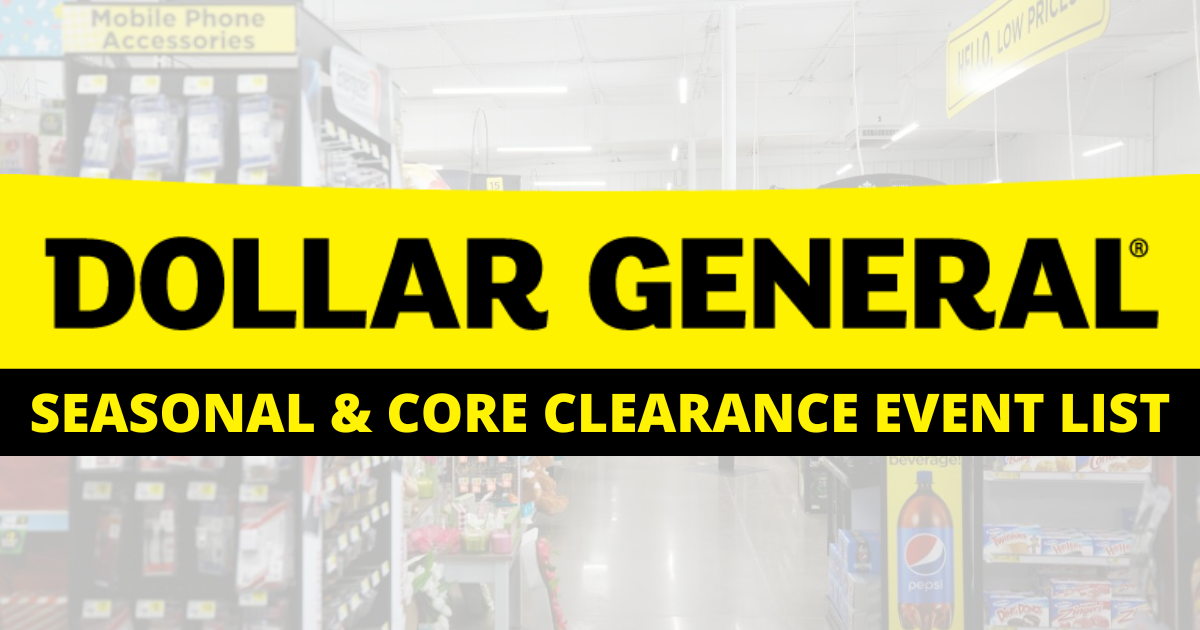 Dollar General Seasonal & Core Clearance Event List For November 15