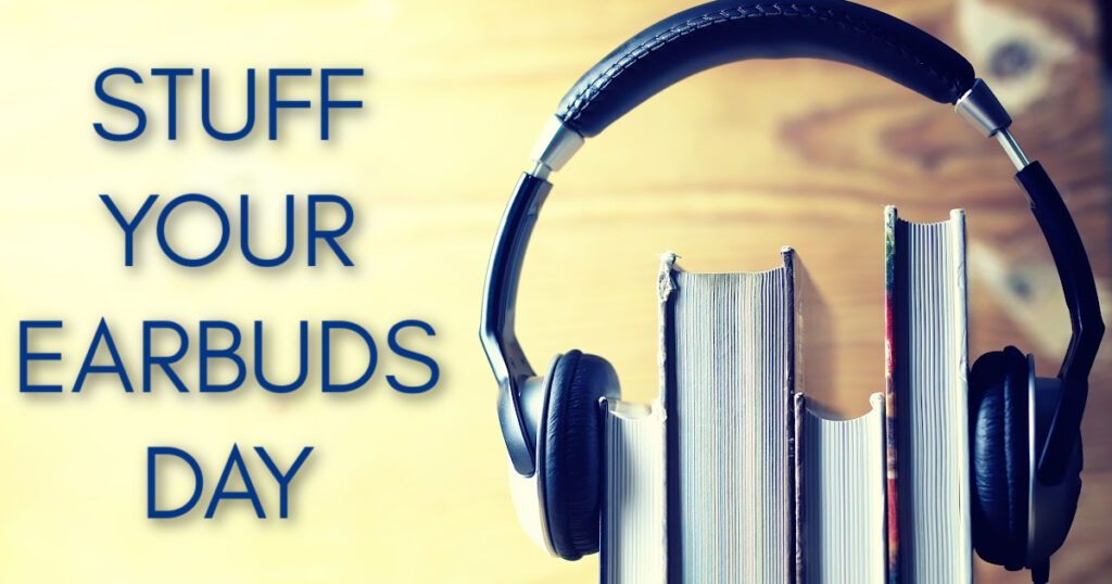 Stuff Your Earbuds