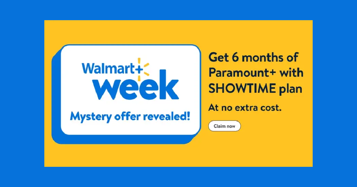 Walmart Plus Week Mystery Offer Dropped Today 6 FREE Months of