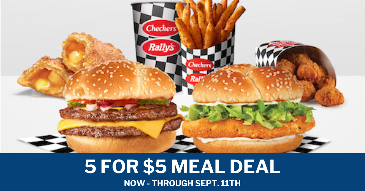 Checkers Rally s 5 for $5 Meal Deal Best Value Ever!