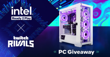 TWITCHCON TWITCHRIVALS INTEL PC GIVEAWAY