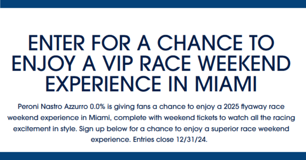 Peroni Nastro Azzurro 0 0 VIP Race Weekend Experience Sweepstakes