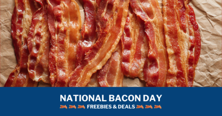 National Bacon Day Freebies Deals