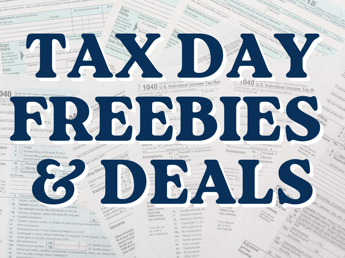 Tax Day Freebies & Deals TFG