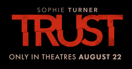 Trust Movie 2025