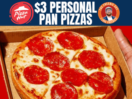 $3 personal pan pizzas at pizza hut
