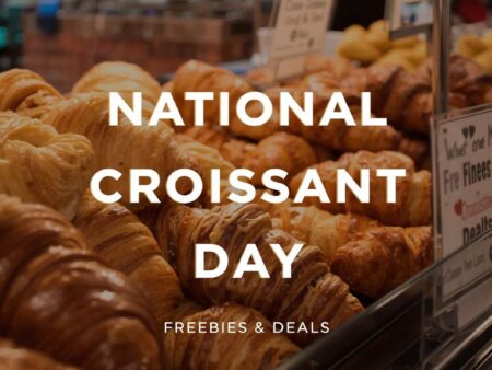 National croissant Day freebies & deals