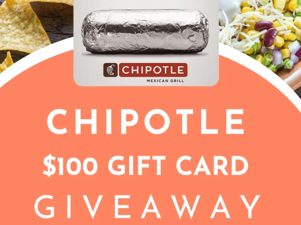 Chipotle $100 Gift Card Giveaway!