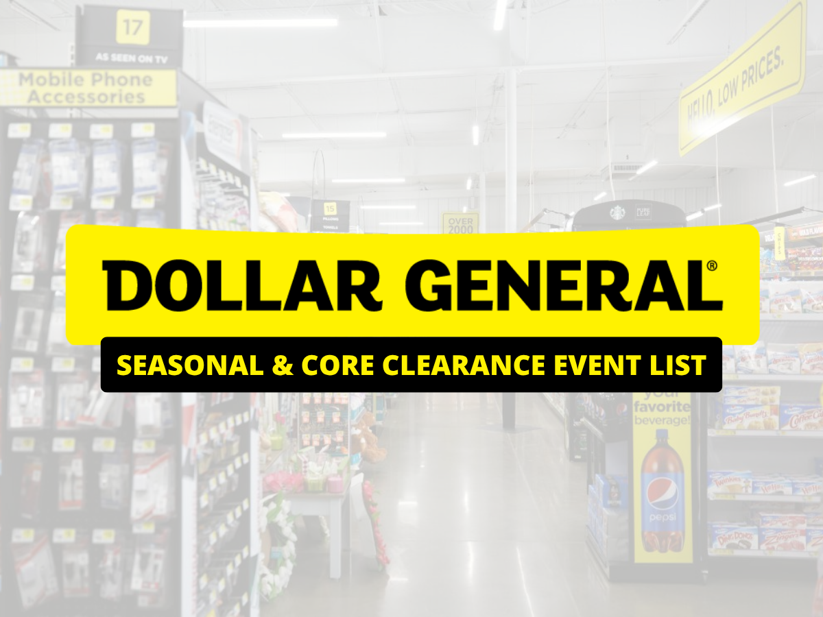 Dollar General Seasonal Core Clearance Event List