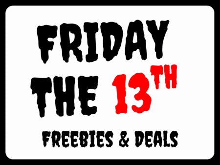 Friday the 13th Freebies & Deals