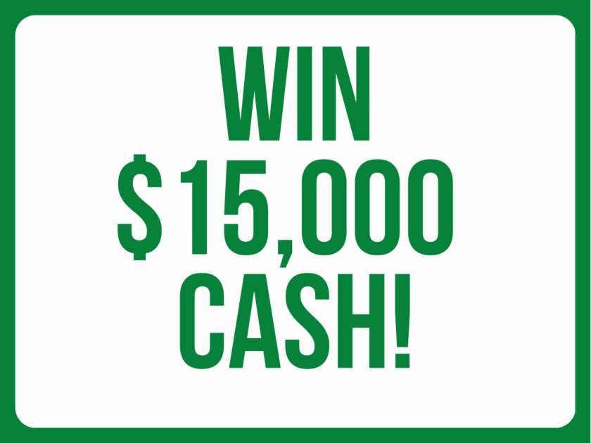 Win $15 000 Cash